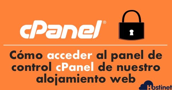 ¿Cómo acceder al panel de control cPanel de nuestro alojamiento web?